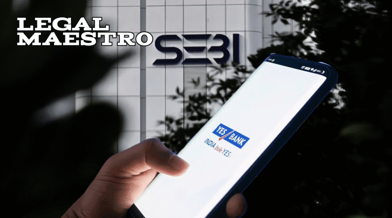 Yes Bank Under SEBI Scrutiny: Legal Implications of Fraud in Nippon Mutual Fund Investments