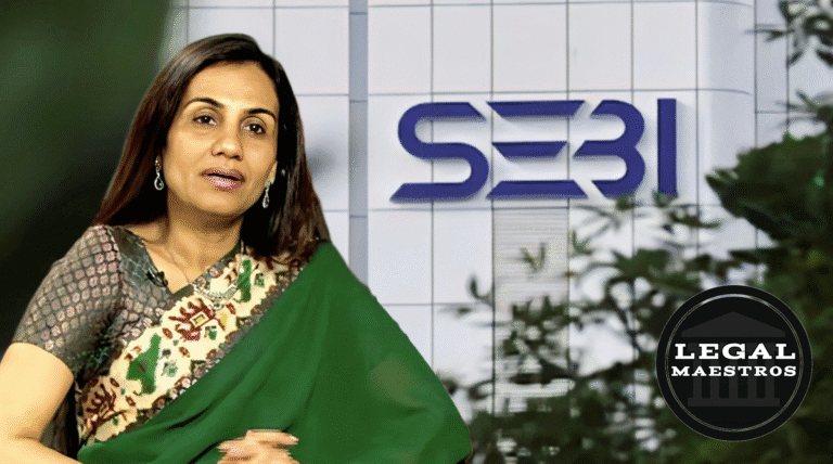 Chanda Kochhar and the Videocon Loan Saga: SEBI’s Investigation Under Listing Regulations, 2015