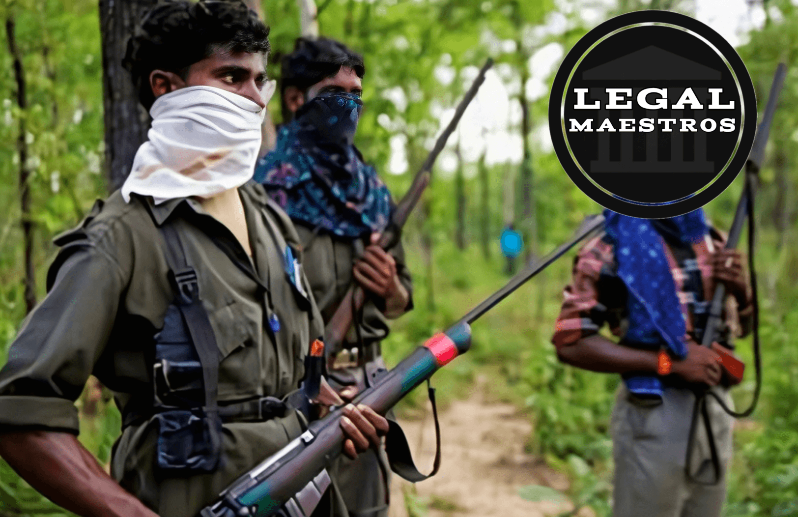 Constitutional Questions in Naxalite Encounters in Chhattisgarh