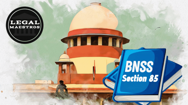 Section 85: Safeguarding Justice When Offenders Abscond under BNSS, 2023