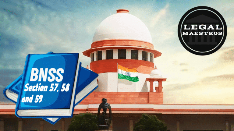 Sections 57, 58 & 59 | Bharatiya Nagarik Suraksha Sanhita, 2023: Rules for Arrest Without Warrant