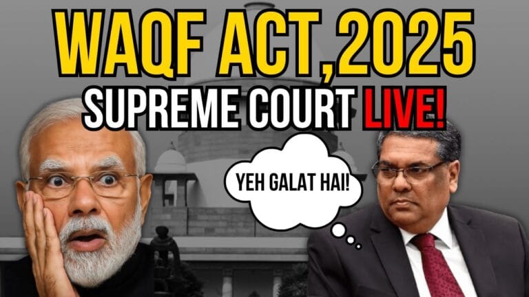 Waqf (Amendment) Act 2025: Supreme Court’s Live Hearing, Keep Checking Legal Maestros for Updates