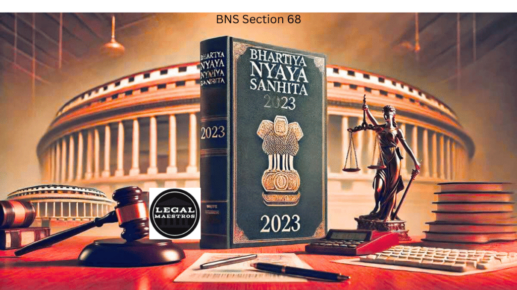 Section 68 of the Bharatiya Nyaya Sanhita, 2023: Addressing Abuse of Authority in Sexual Interactions