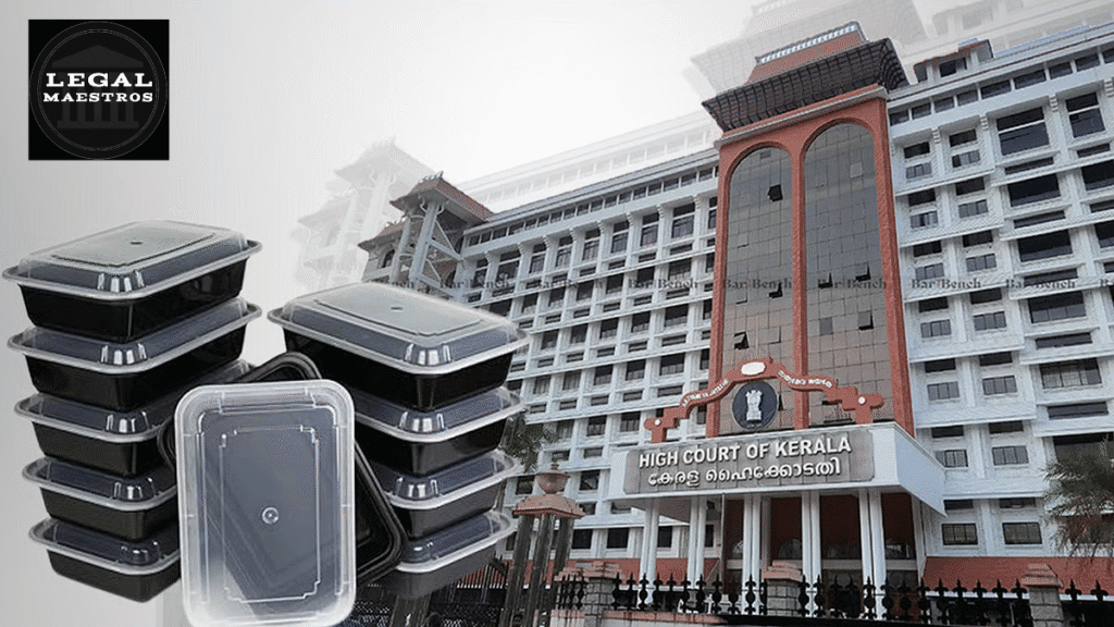 Kerala High Court Sounds Alarm on Microplastics Contaminating Food via Delivery Containers