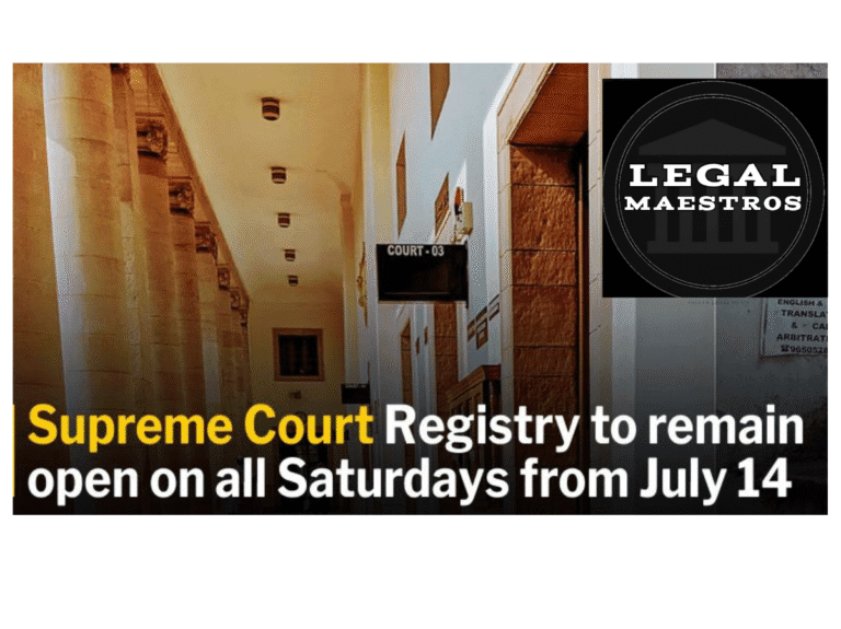 Supreme Court Registry to Operate Every Saturday Starting July 14