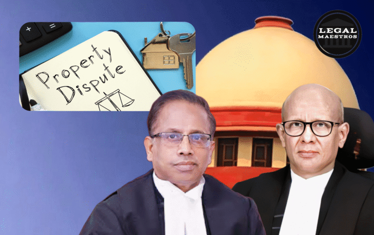 Supreme Court Bench Led by Justices Sanjay Kumar and K.V. Viswanathan Ends Long Property Battle: Buyers Must Pay Extra ₹25 Lakh for Justice