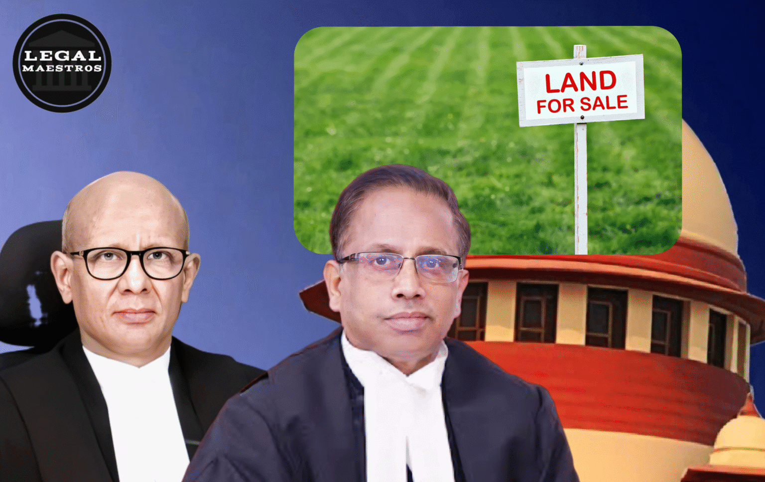 Supreme Court Bench Led by Justices Kumar and Viswanathan Highlights Loophole in Land Sale Registrations: Power of Attorney Rules to Be Reexamined