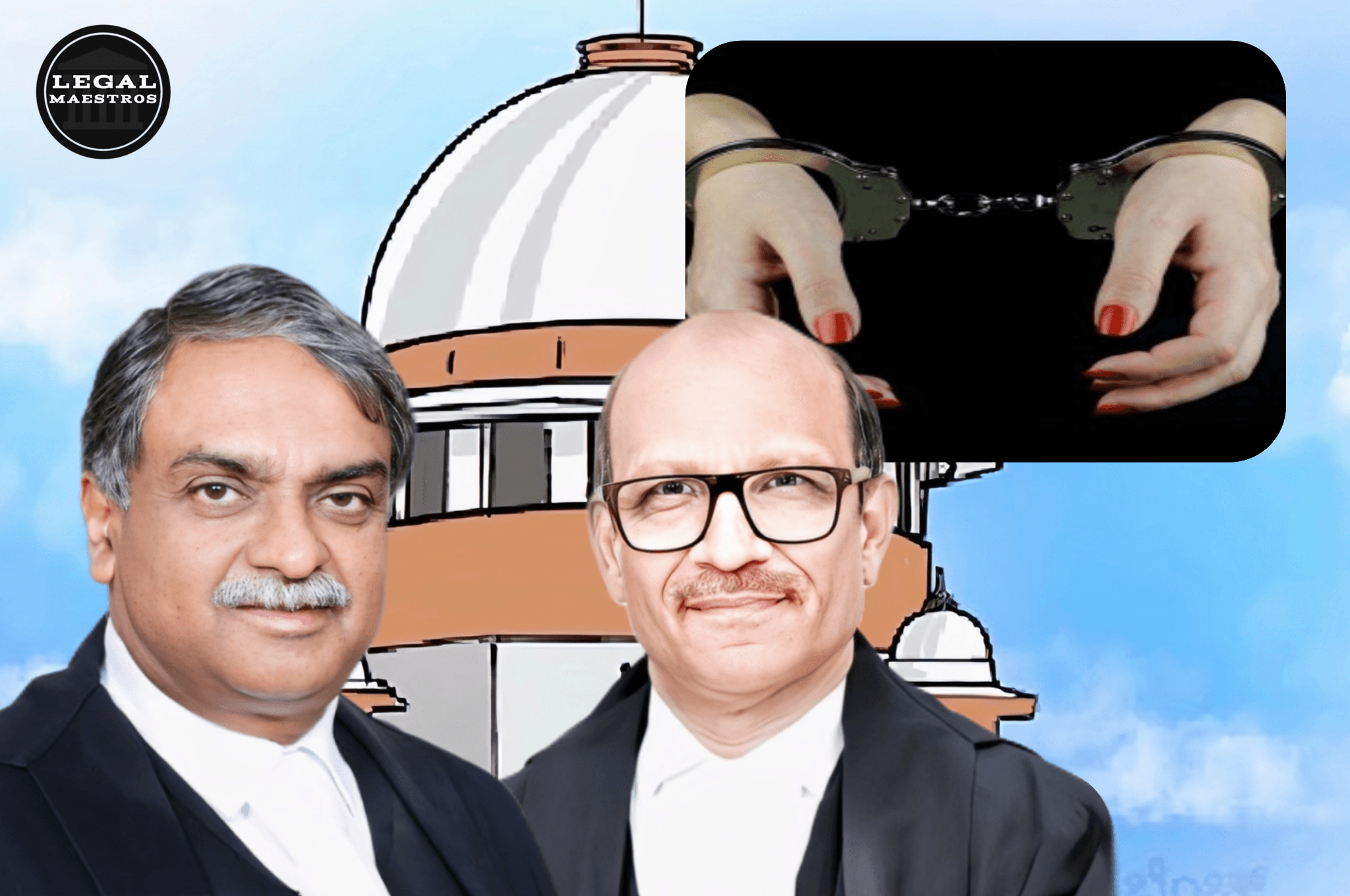 A Devil in Disguise: Justices Vikram Nath and Sandeep Mehta of Supreme Court Revoke Bail of Women's Protection Home Head Accused of Sexual Exploitation