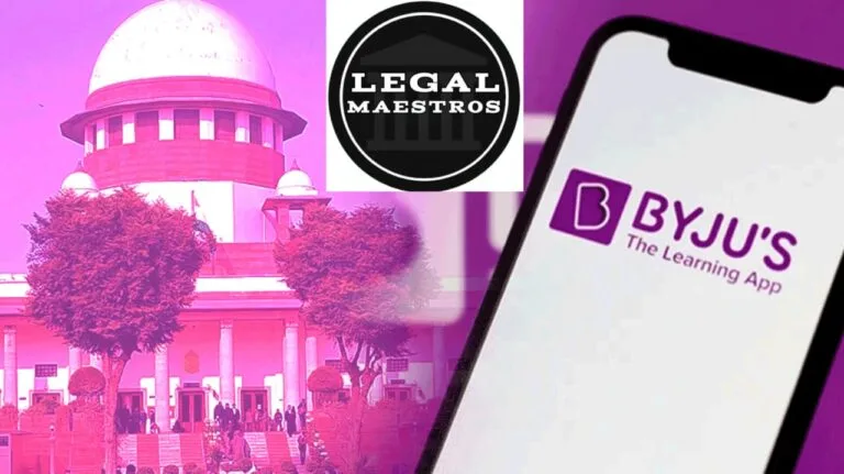 Byju’s Insolvency Saga: Key Provisions of IBC, 2016 Governing the Legal Battle