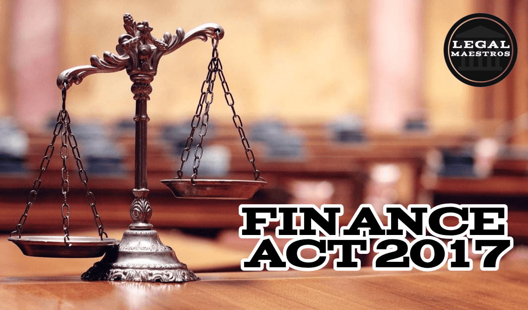 Why Four Amendments Introduced via Finance Act 2017 Are Unconstitutional