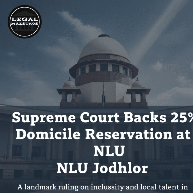 Supreme Court Backs 25% Domicile Reservation at NLU Jodhpur
