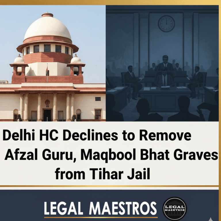 Delhi HC Declines to Remove Afzal Guru, Maqbool Bhat Graves from Tihar Jail