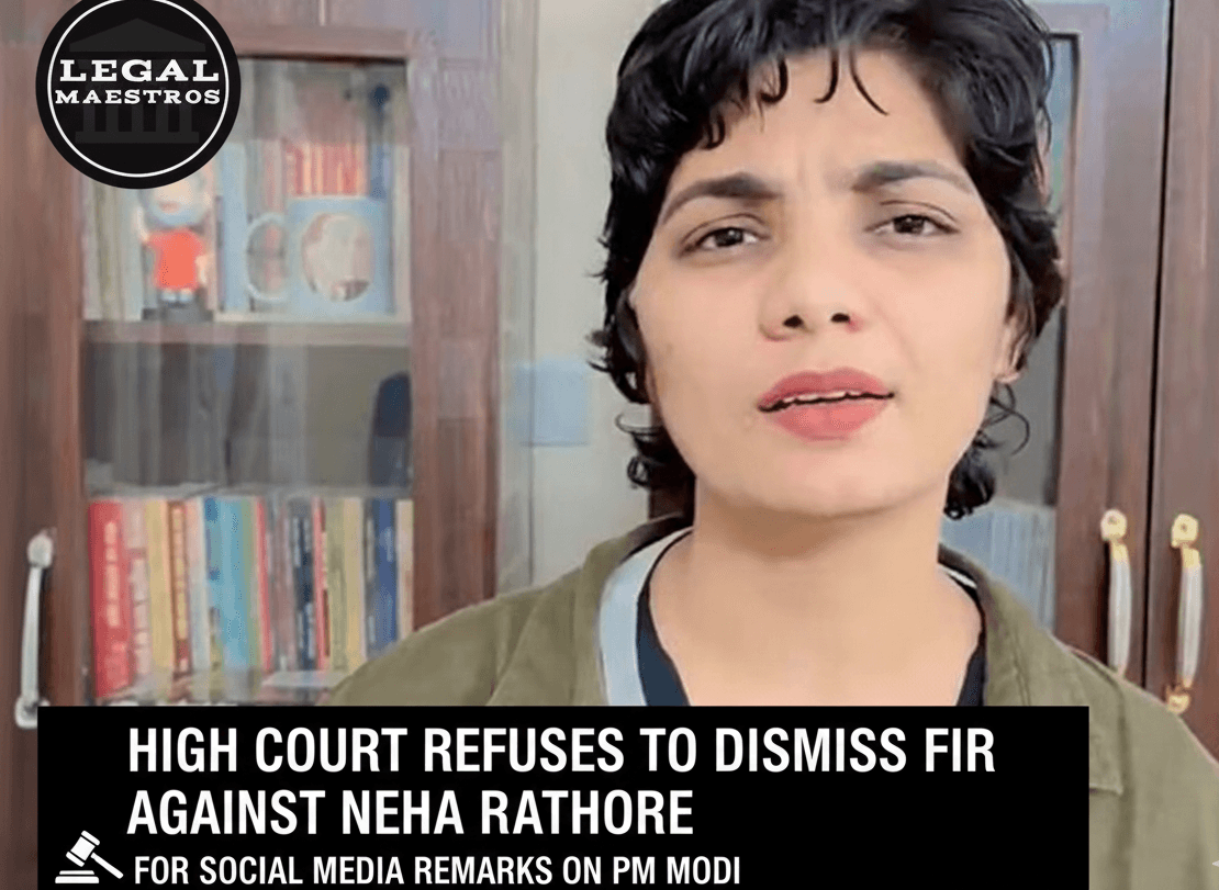 High Court Refuses to Dismiss FIR Against Neha Rathore for Social Media Remarks on PM Modi