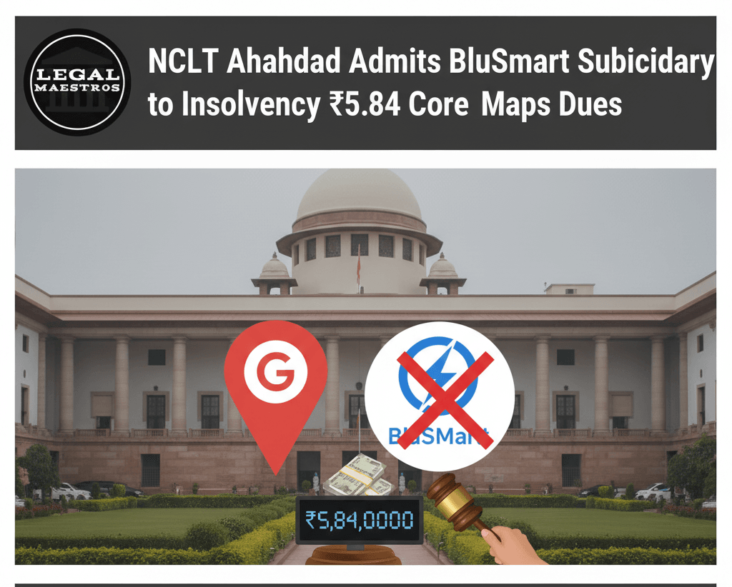 NCLT Ahmedabad Admits BluSmart Subsidiary to Insolvency Over ₹5.84 Crore Google Maps Dues