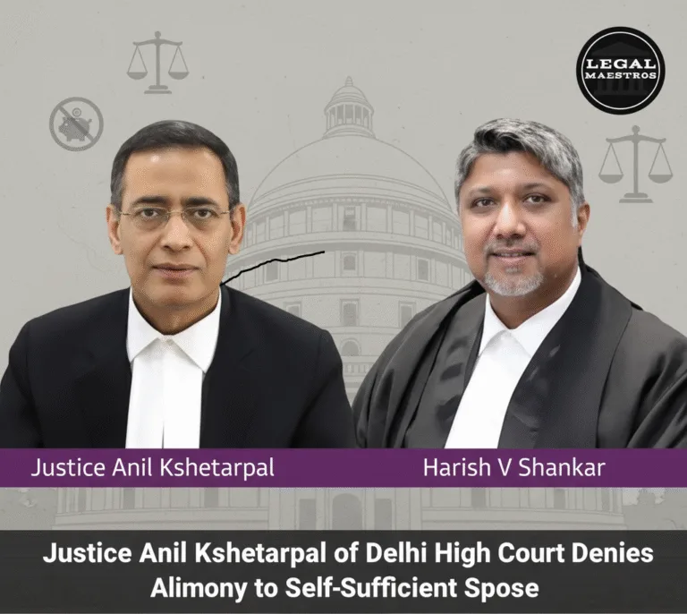 Justice Anil Kshetarpal of Delhi High Court Denies Alimony to Self-Sufficient Spouse