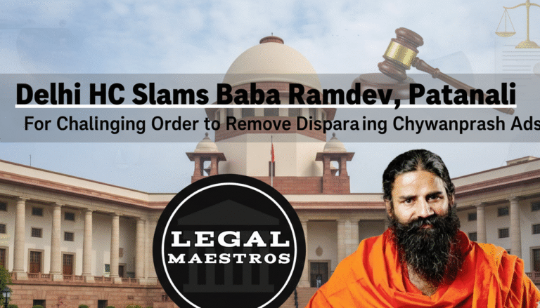 Delhi HC Slams Baba Ramdev, Patanjali for Challenging Order to Remove Disparaging Chyawanprash Ads