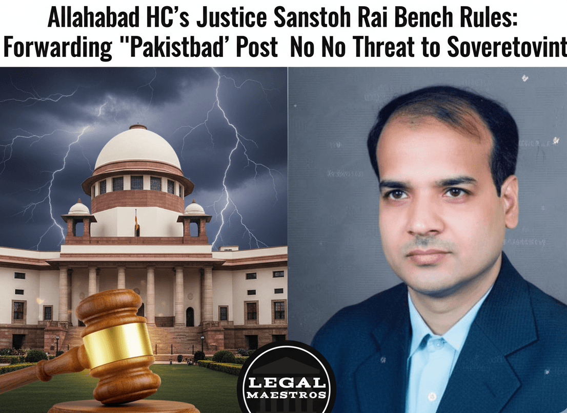 Allahabad HC's Justice Santosh Rai Bench Rules: Forwarding 'Pakistan Zindabad' Post No Threat to Sovereignty