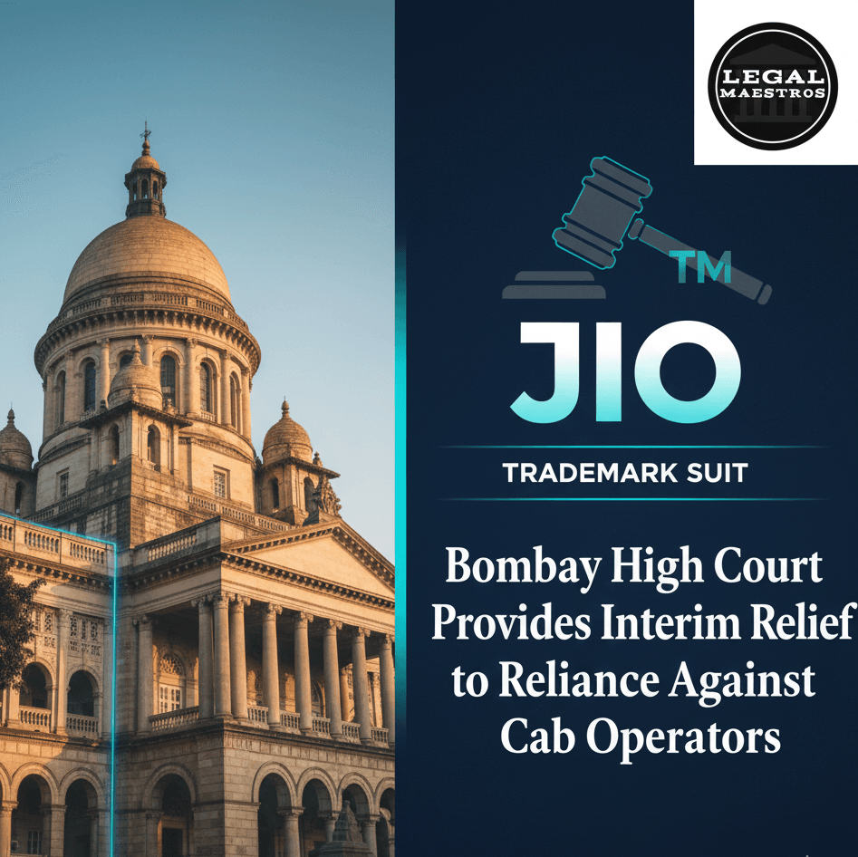 Bombay High Court Provides Interim Relief to Reliance in 'JIO' Trademark Suit Against Cab Operators
