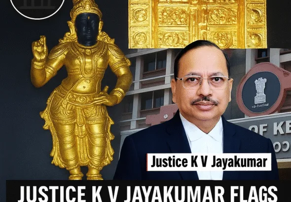 Justice K V Jayakumar Flags Devaswom Hand in Sabarimala Gold Vanish