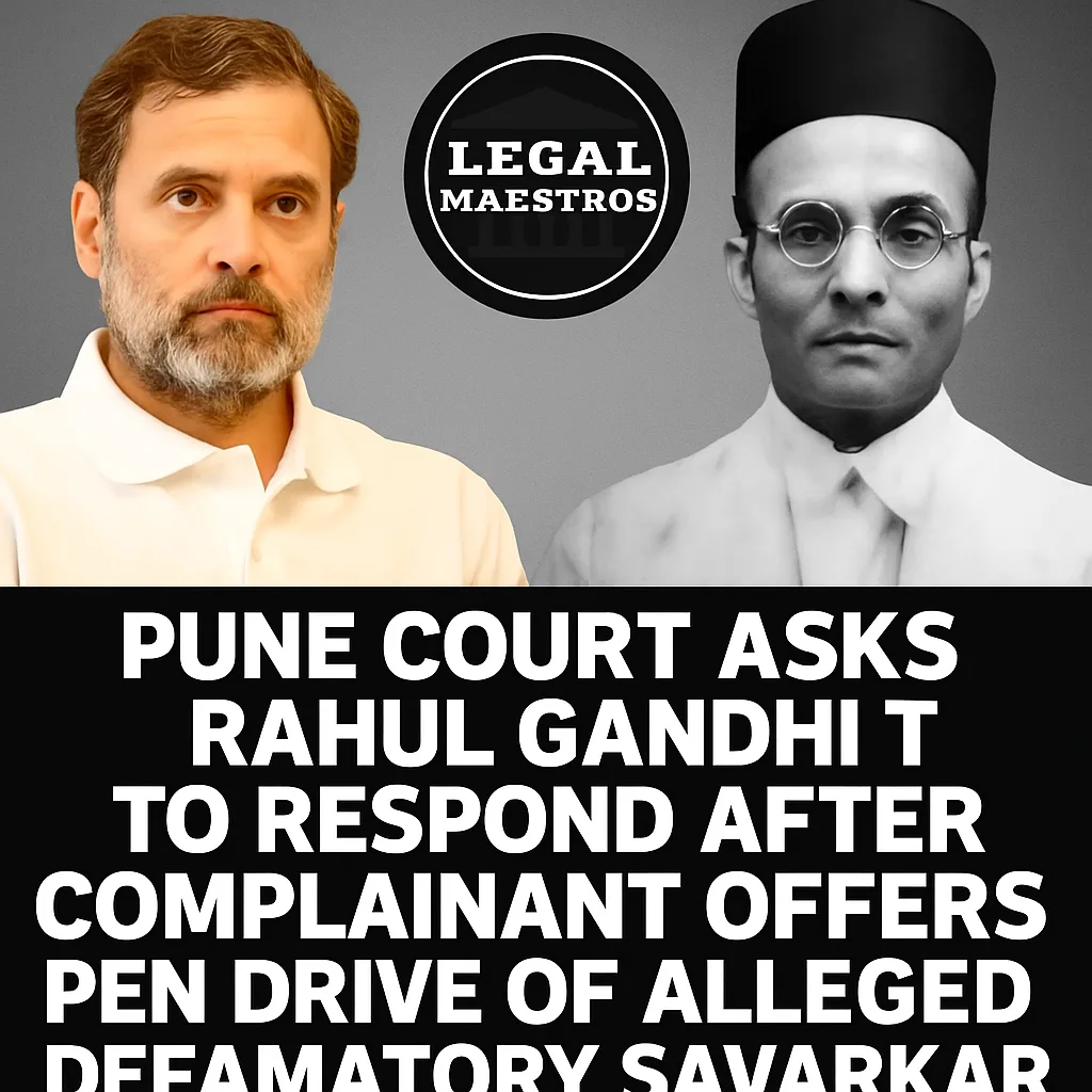 Pune Court Asks Rahul Gandhi to Respond After Complainant Offers Pen Drive of Alleged Defamatory Savarkar Speech