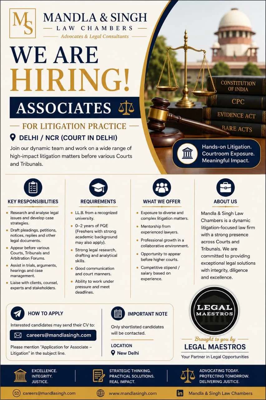 Mandla & Singh Law Chambers Hiring Associates for Litigation Practice